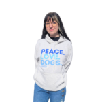 Peace Love Dogs Hoodie